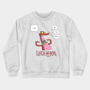 I win ALL the medals Crewneck Sweatshirt